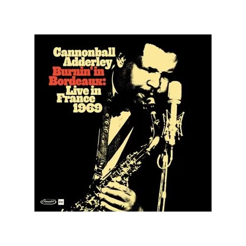 Cannonball Adderley – Burnin In Bordeaux. Live In vinyl record cover