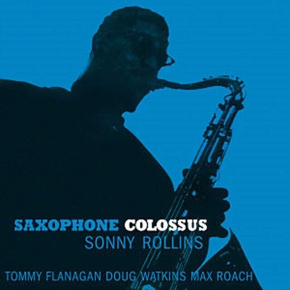 Sonny Rollins – Saxophone Colossus vinyl record cover