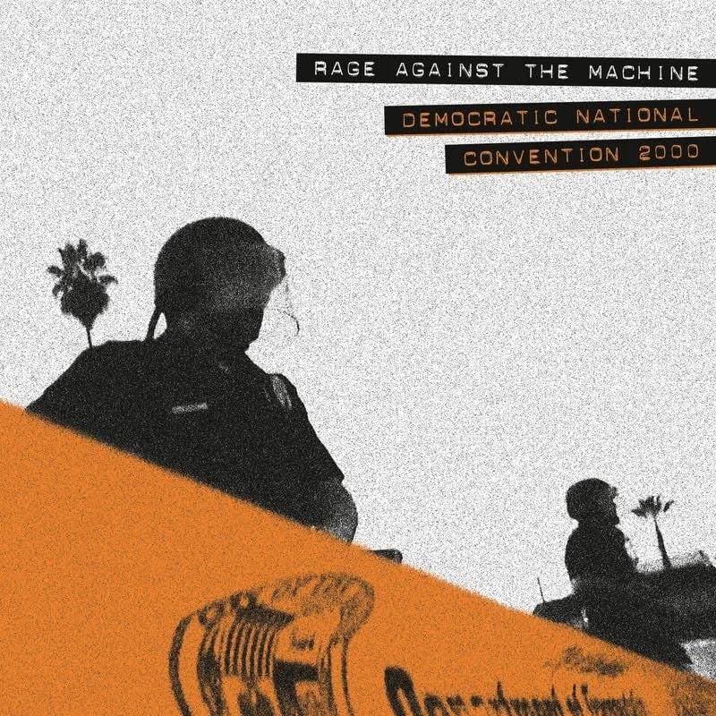 Rage Against the Machine – Democratic National Convention 2000 (Black Friday 2024) vinyl record cover