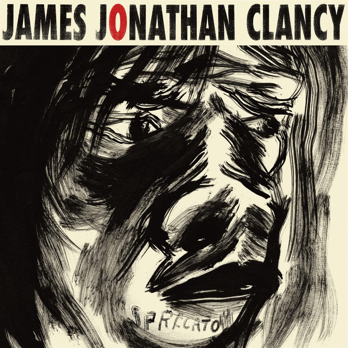 James Jonathan Clancy – James Jonathan Clancy - Sprecato [LP] vinyl record cover