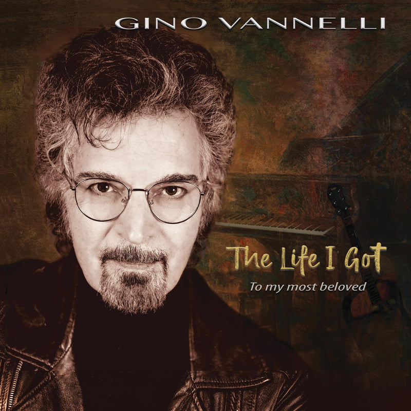 Gino Vannelli – The Life I Got vinyl record cover