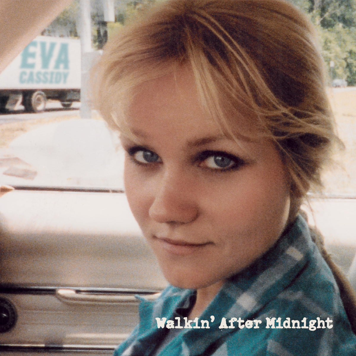 Eva Cassidy – Walkin' After Midnight vinyl record cover