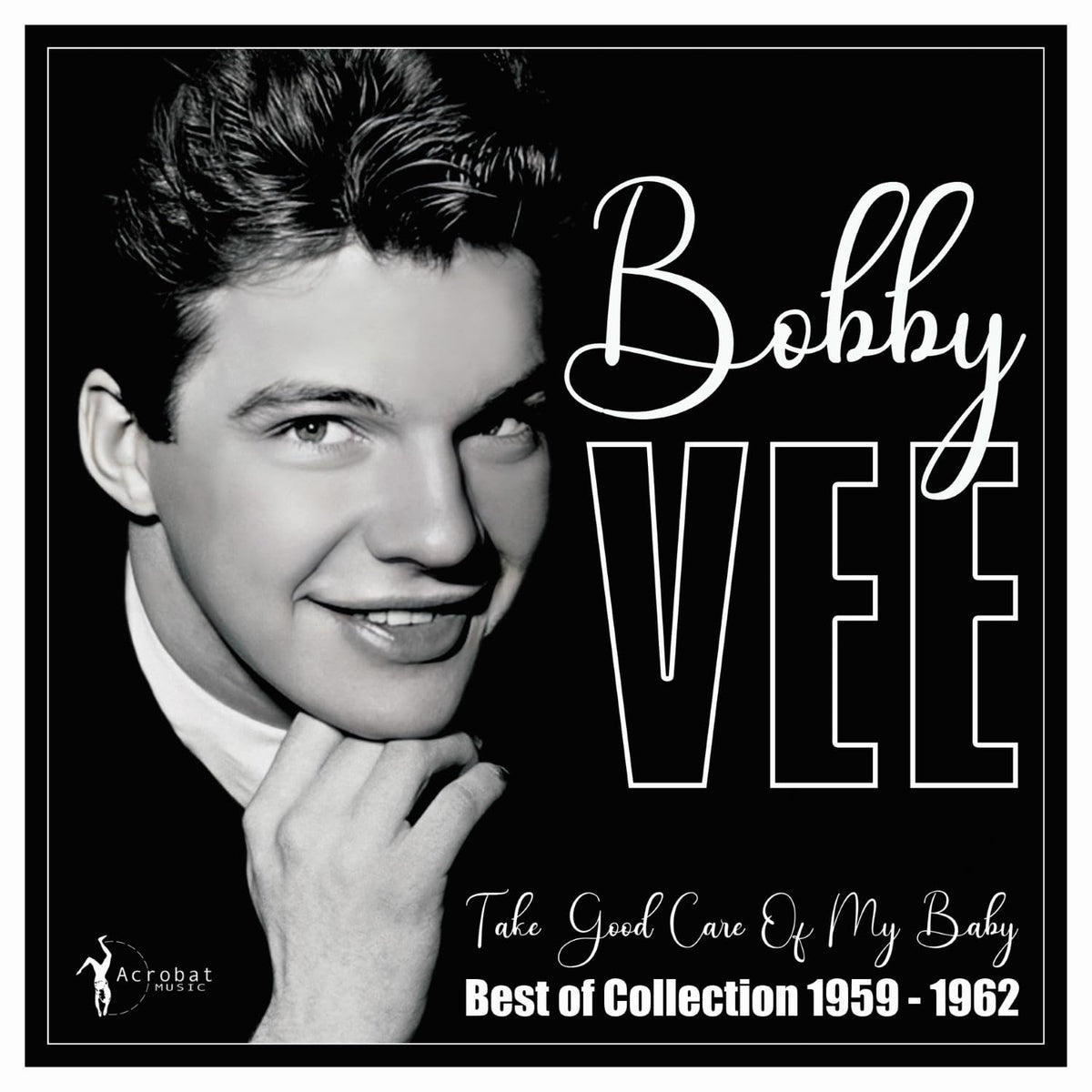 Bobby Vee – Bobby Vee - Take Good Care Of Mt Baby: Best Of 1959-62 vinyl record cover