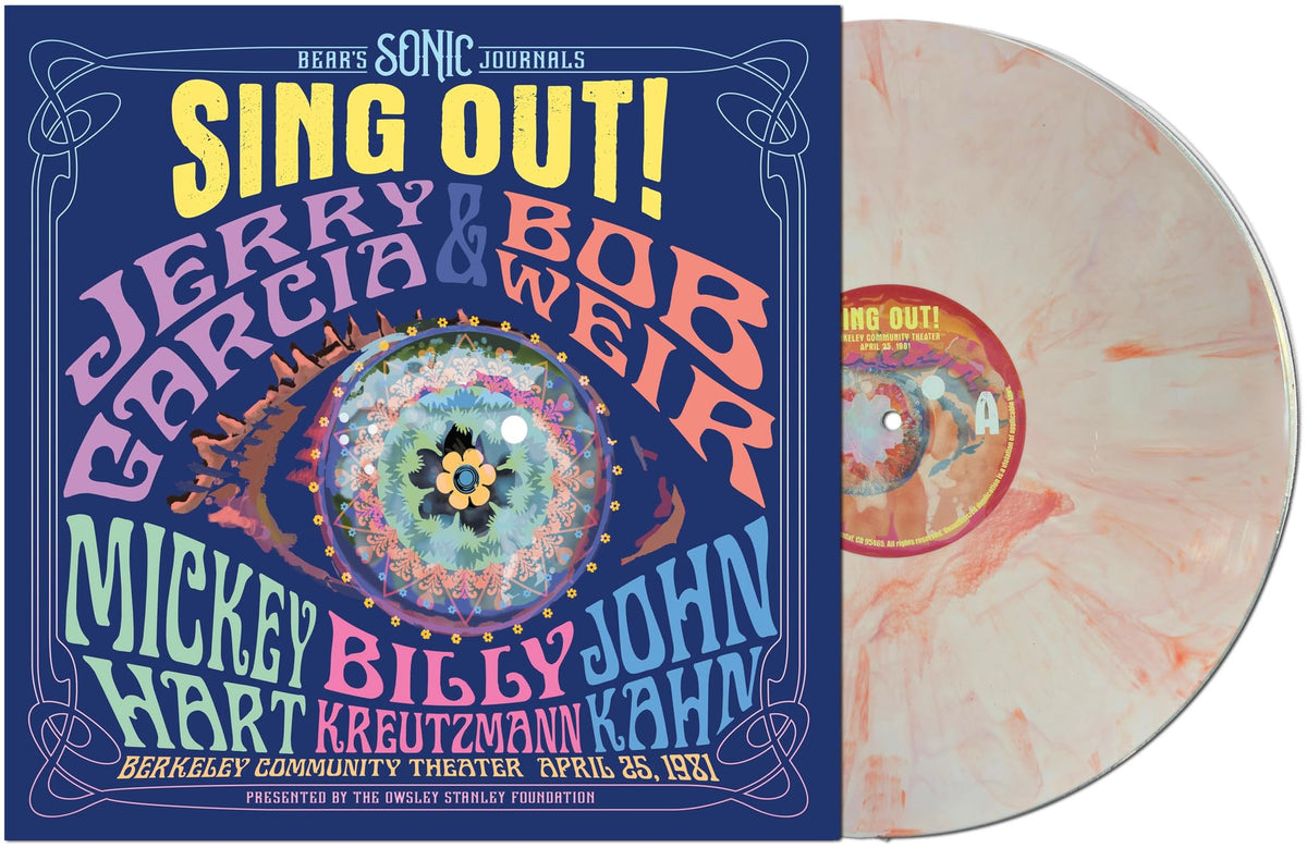 Jerry Garcia & Bob Weir – Bear'S Sonic Journals: Sing Out! The Not Dead (Berkeley Community Theater, 4/2) (LP) by Jerry Garcia & Bob Weir vinyl record cover