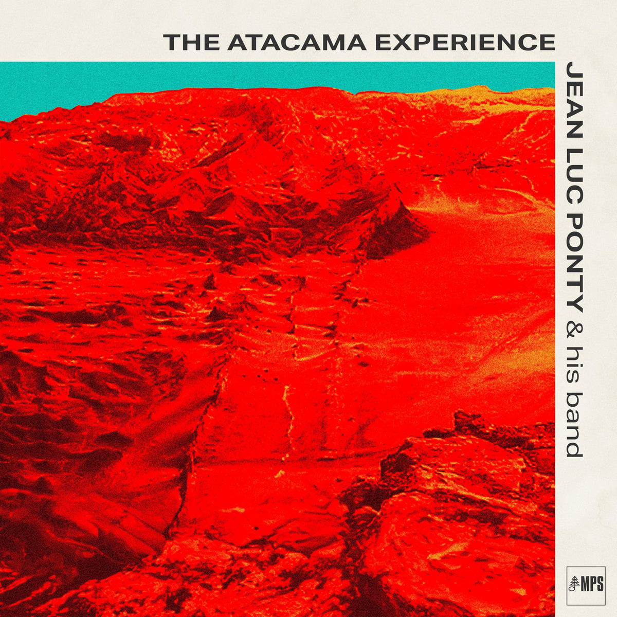 Jean-Luc Ponty – The Atacama Experience (Black Vinyl) (LP) by Jean-Luc Ponty vinyl record cover