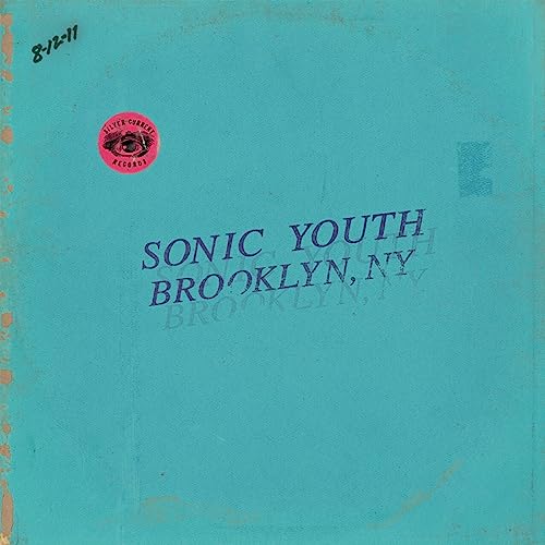 Sonic Youth – Live in Brooklyn 2011 vinyl record cover