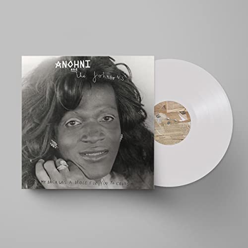 ANOHNI and the Johnsons – My Back Was a Bridge for You to Cross vinyl record cover