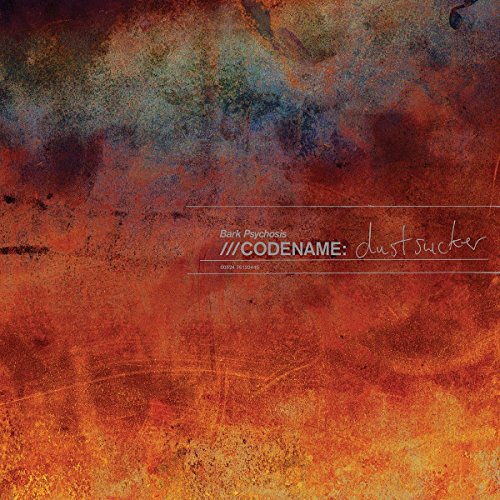 Bark Psychosis – Codename: Dustsucker vinyl record cover