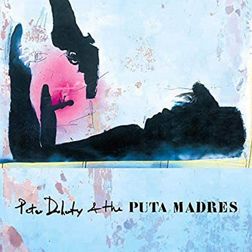 Peter Doherty – Peter Doherty & the Puta Madres vinyl record cover