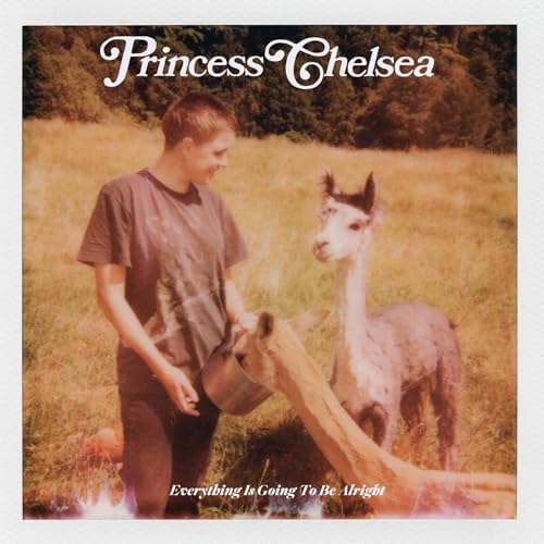 Princess Chelsea – Everything Is Going to Be Alright vinyl record cover