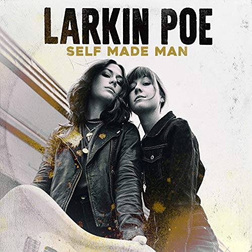 Larkin Poe – Self Made Man vinyl record cover