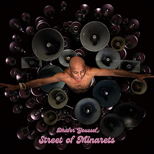 Dhafer Youssef – Street of Minarets vinyl record cover