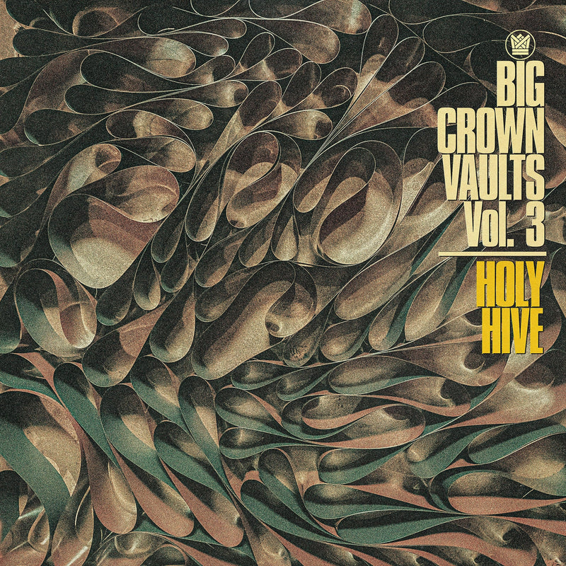 Holy Hive – Big Crown Vaults Vol. 3 - Holy Hive (Coloured Vinyl) vinyl record cover