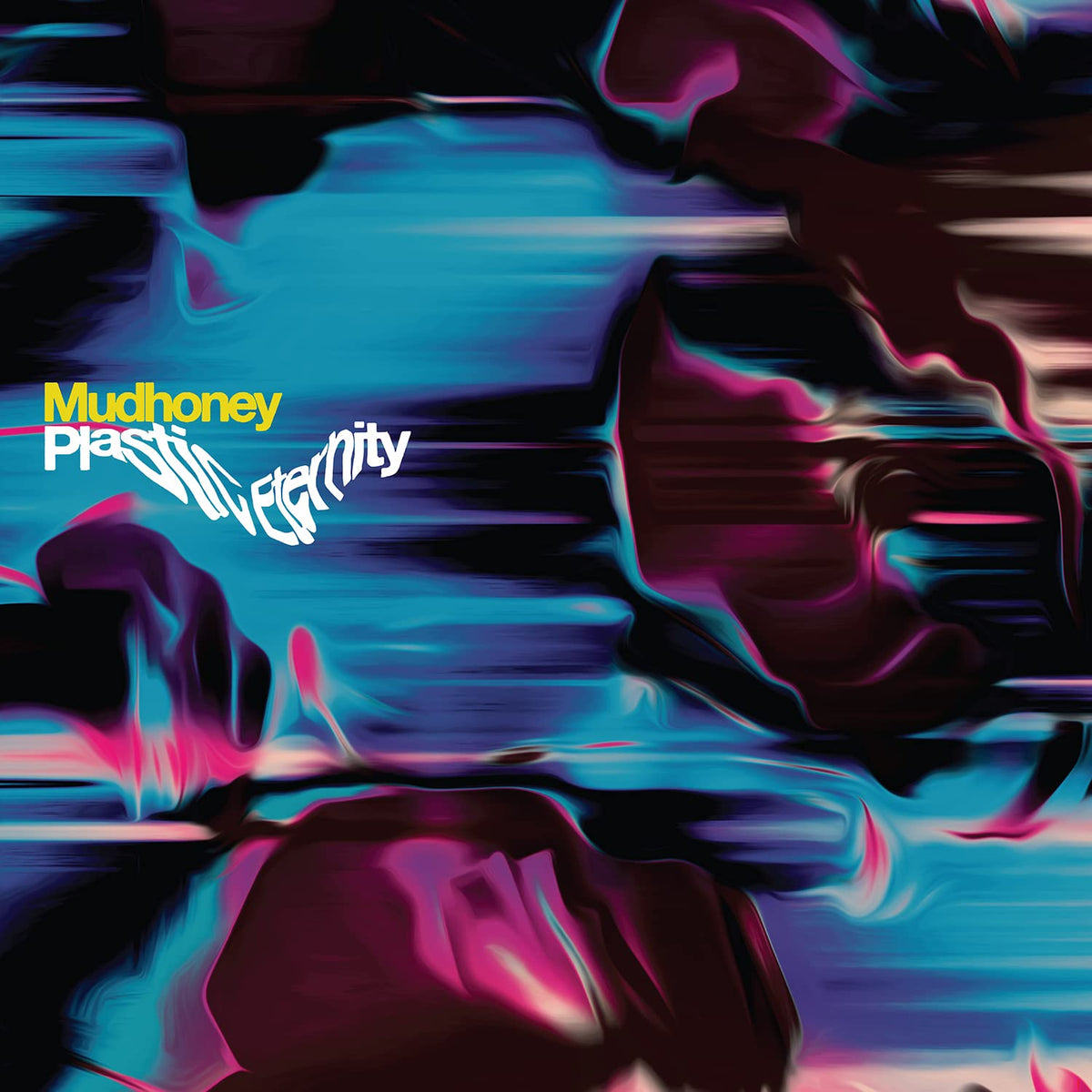 Mudhoney – Plastic Eternity (Coloured Vinyl) vinyl record cover