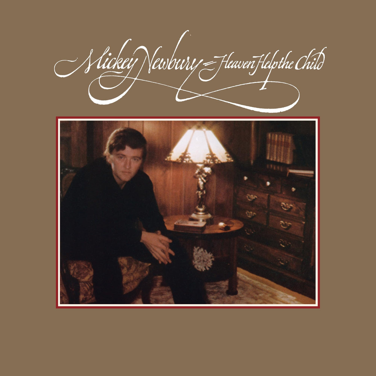 Mickey Newbury – Heaven Help the Child vinyl record cover