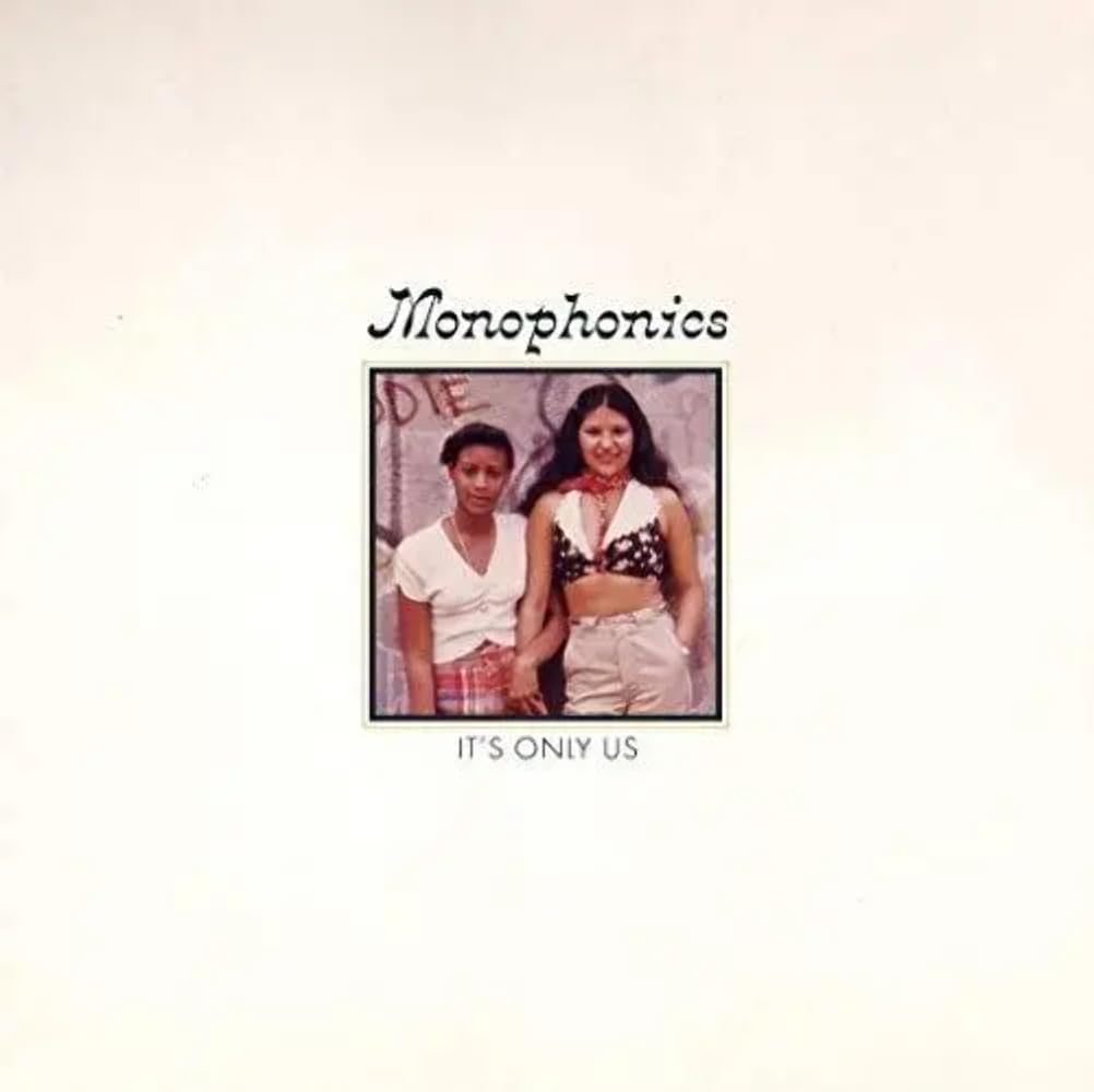 Monophonics – It's Only Us vinyl record cover