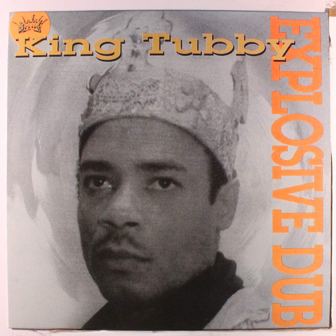 King Tubby – Explosive Dub vinyl record cover