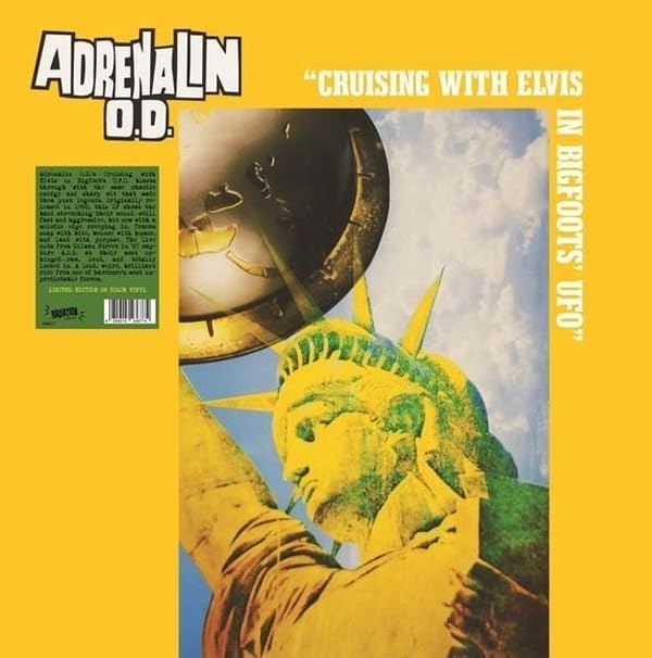 Adrenalin O.D. – Cruising With Elvis in Bigfoot's U.F.O. vinyl record cover