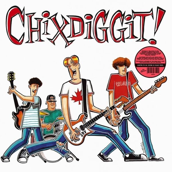 Chixdiggit! – Chixdiggit! vinyl record cover