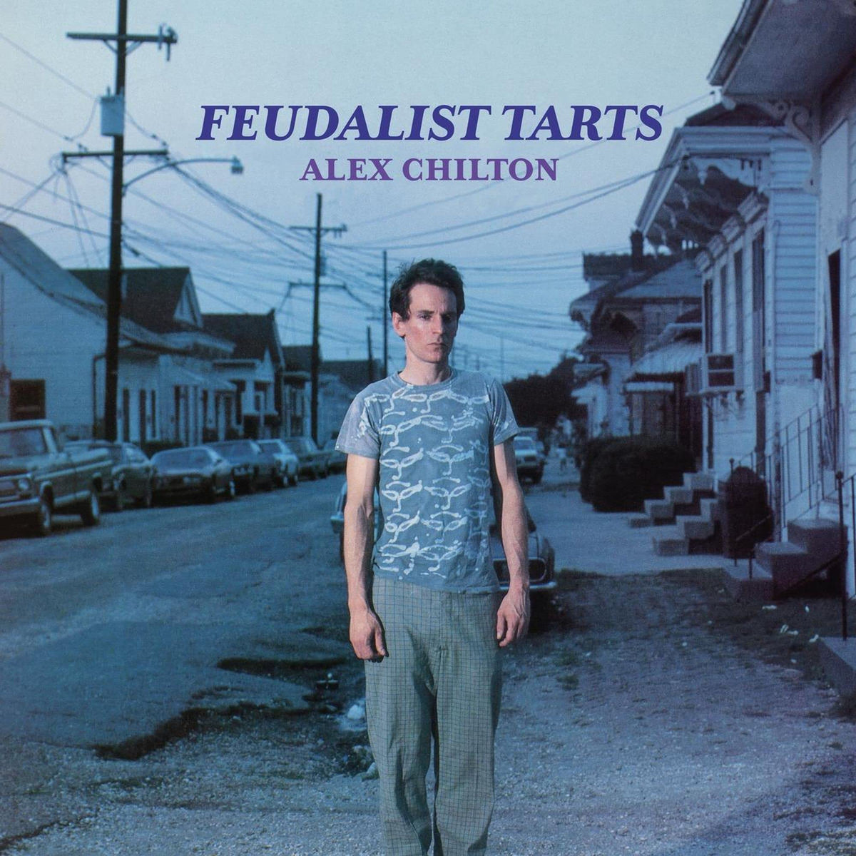 Alex Chilton – Feudalist Tarts vinyl record cover