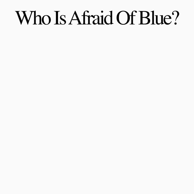 Purr – Who Is Afraid Of Blue? (Vinyl) vinyl record cover