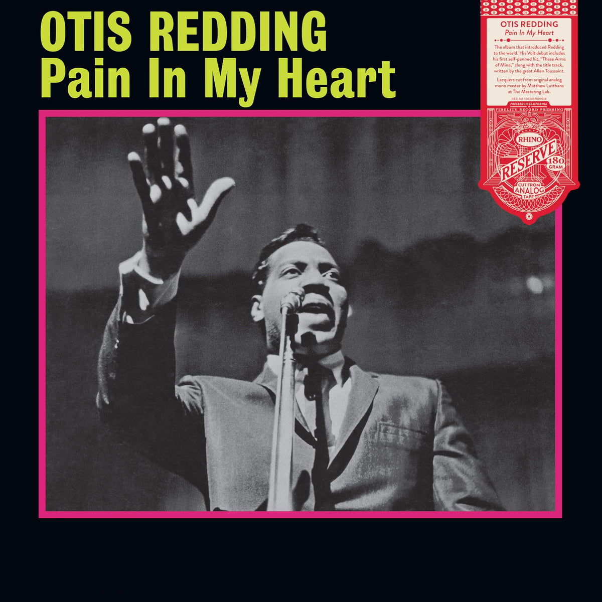 Otis Redding – Pain In My Heart (Rhino Reserve) vinyl record cover