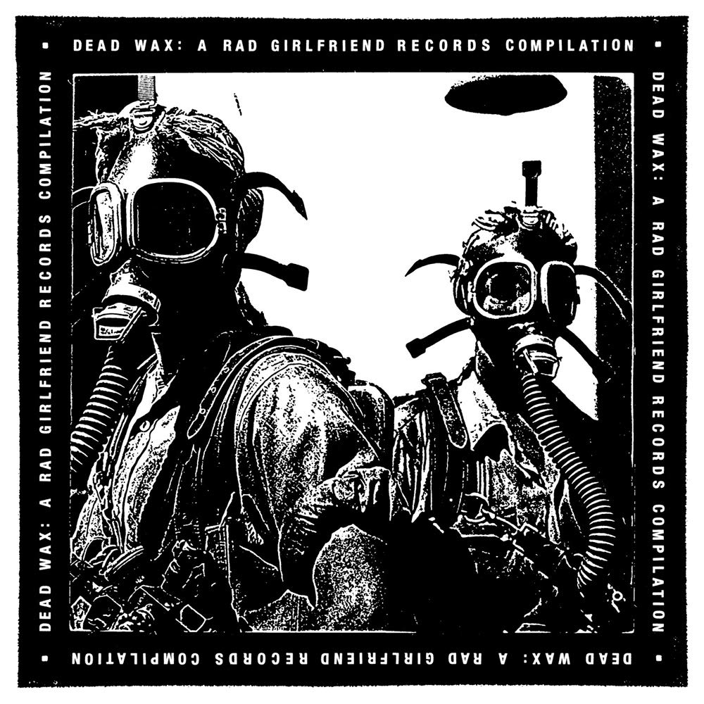 Various Artists – Dead Wax: A Rad Girlfriend Records Compilation vinyl record cover