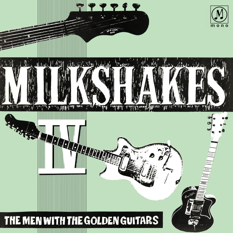 The Milkshakes – Milkshakes IV vinyl record cover