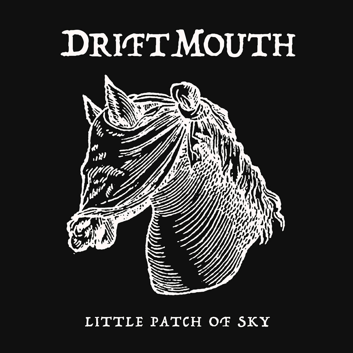 Drift Mouth – Little Patch of Sky vinyl record cover