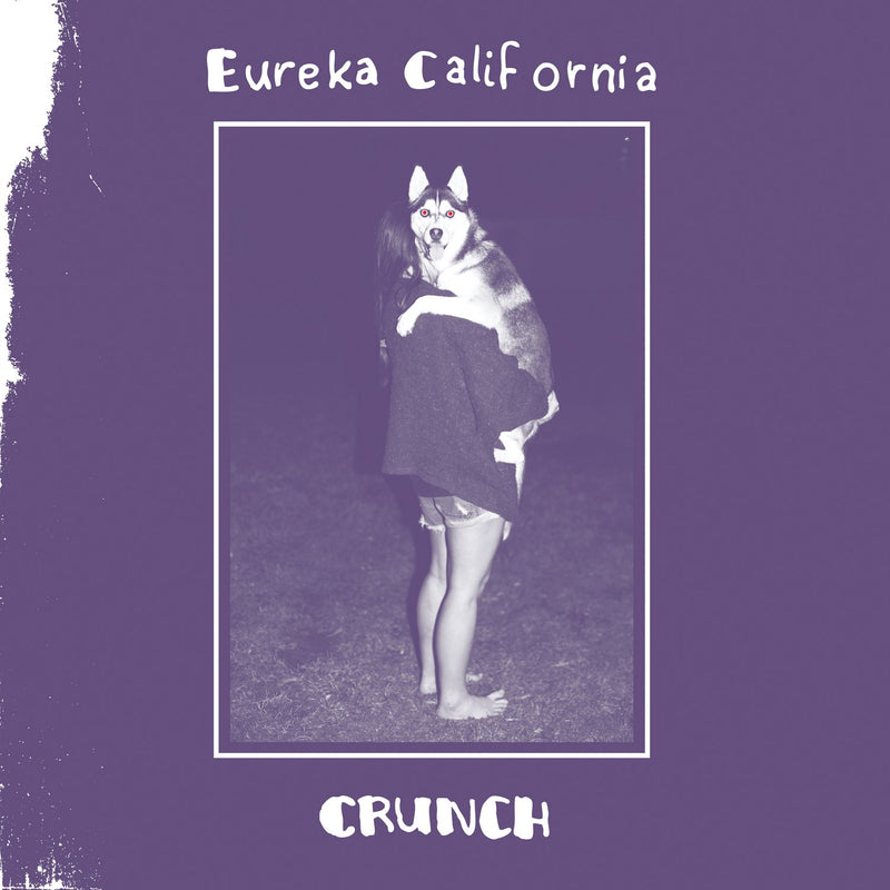 Eureka California – Crunch vinyl record cover