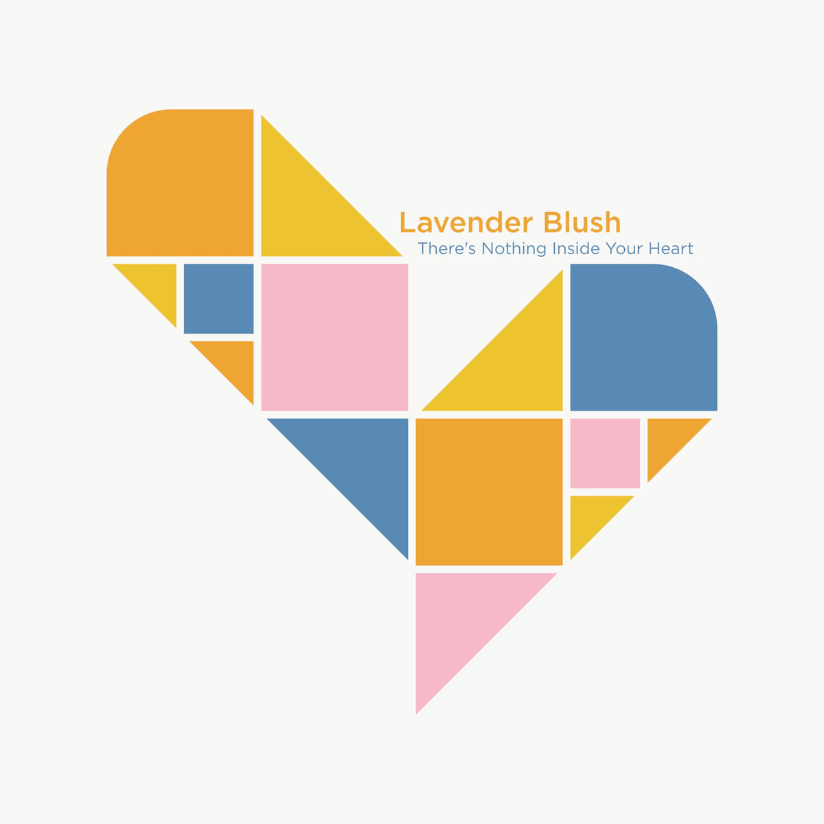 Lavender Blush – There's Nothing Inside Your Heart vinyl record cover
