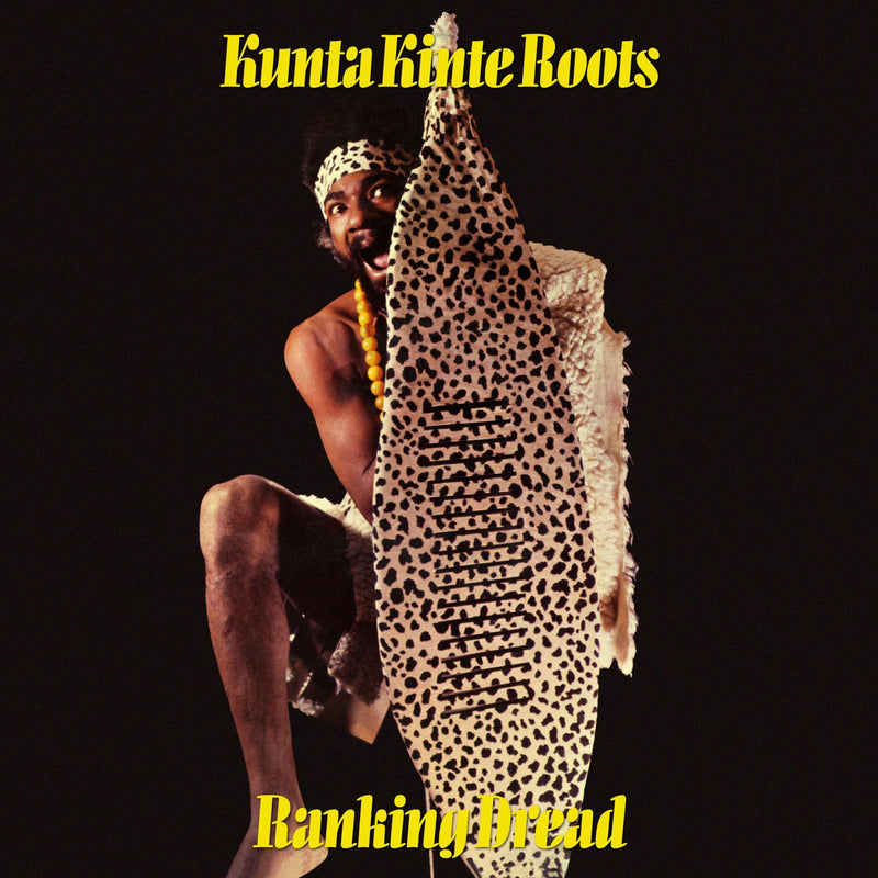 Ranking Dread – Kunta Kinte Roots vinyl record cover