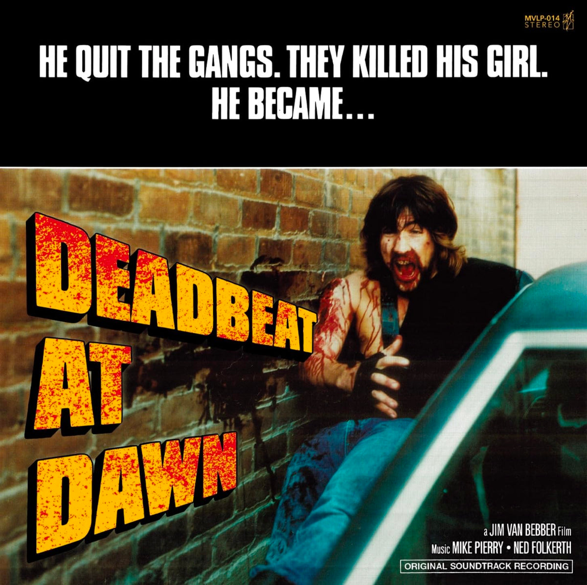 Mike Pierry and Ned Folkerth – Jim van Bebber's deadbeat at dawn soundtrack vinyl record cover