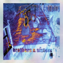 COLDPLAY — BROTHERS & SISTERS 25TH ANNIVE