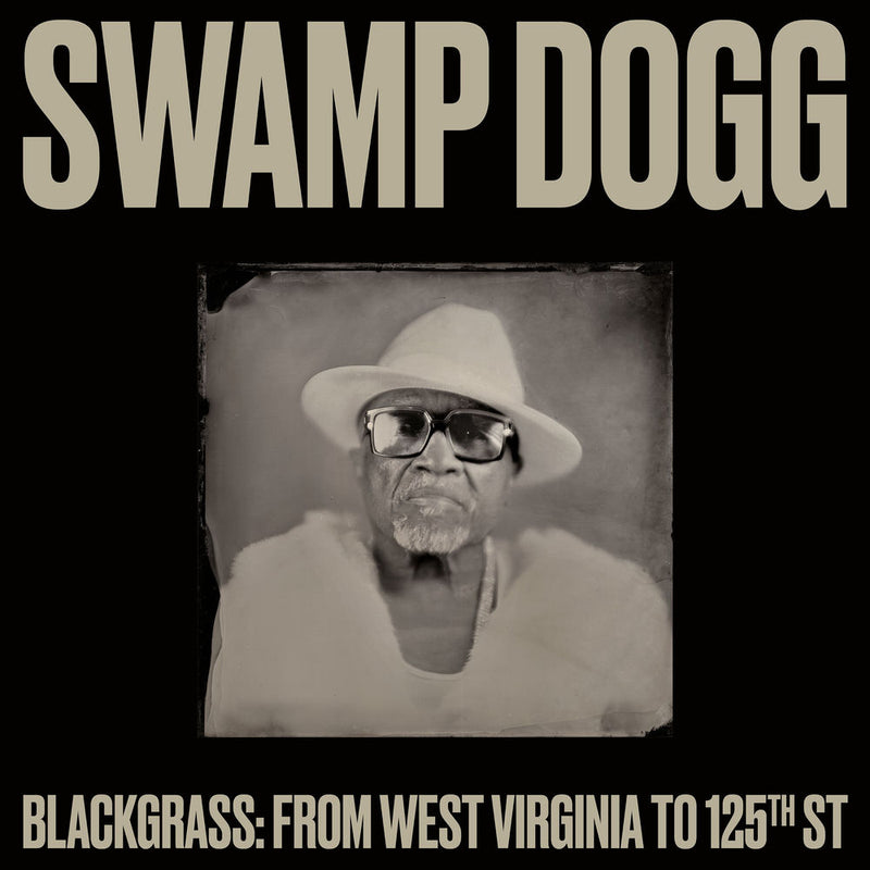 Swamp Dogg – Blackgrass: From West Virginia to 125th St. vinyl record cover