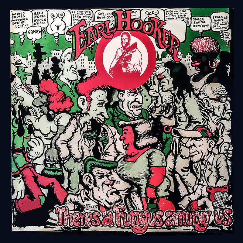 Earl Hooker – There's a Fungus Among Us (RSD 2024) vinyl record cover