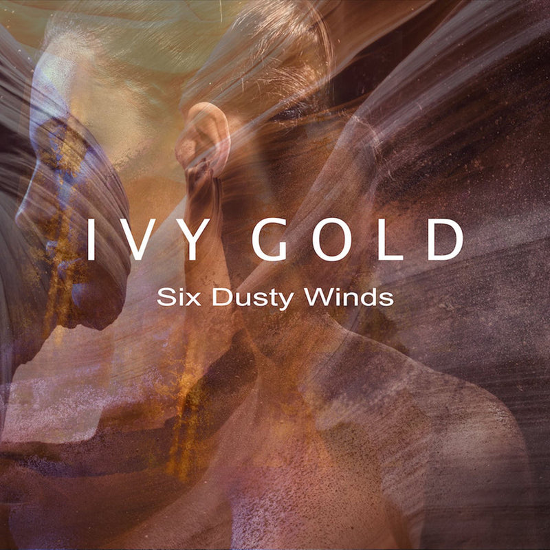 Ivy Gold – Six Dusty Winds vinyl record cover