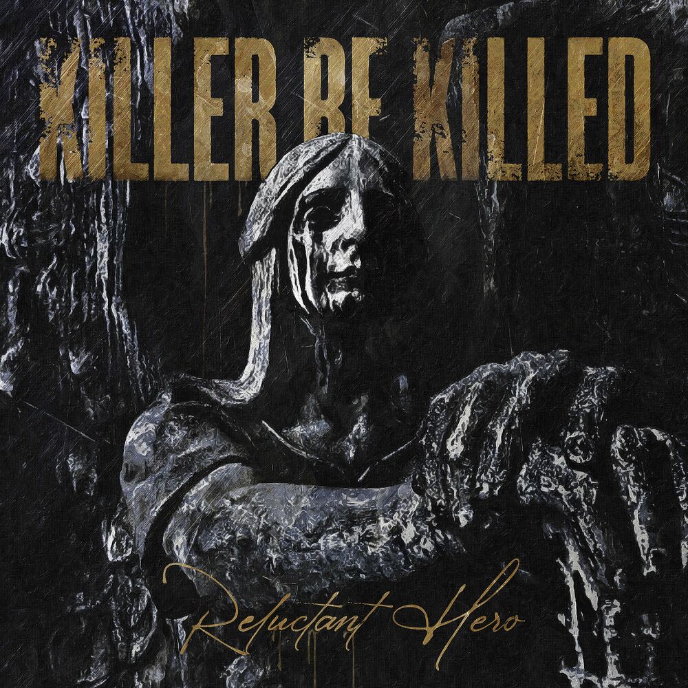 Killer Be Killed – Reluctant Hero vinyl record cover