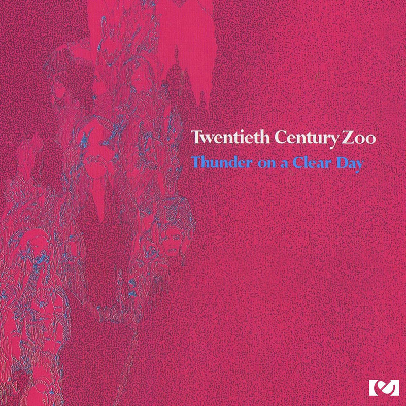 Twentieth Century Zoo – Thunder On a Clear Day vinyl record cover
