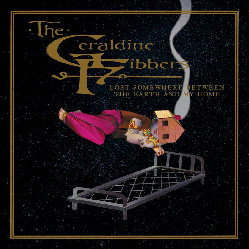 The Geraldine Fibbers – Lost Somewhere Between the Earth and My Home vinyl record cover