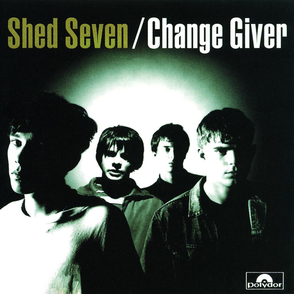 Shed Seven – Change Giver vinyl record cover