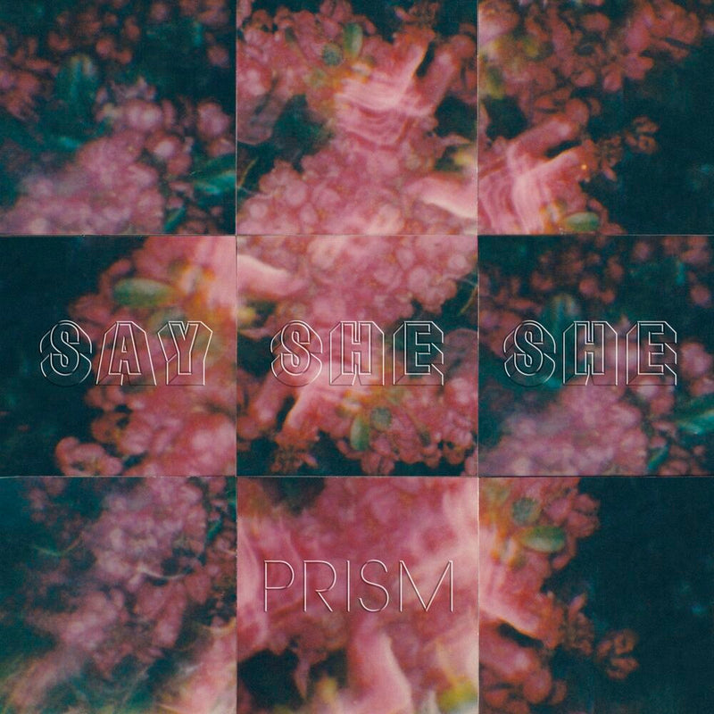 Say She She – Prism vinyl record cover