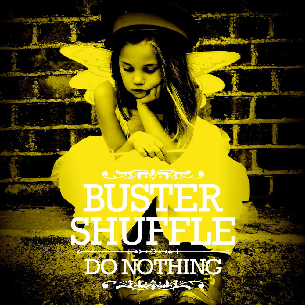 Buster Shuffle – Do Nothing vinyl record cover