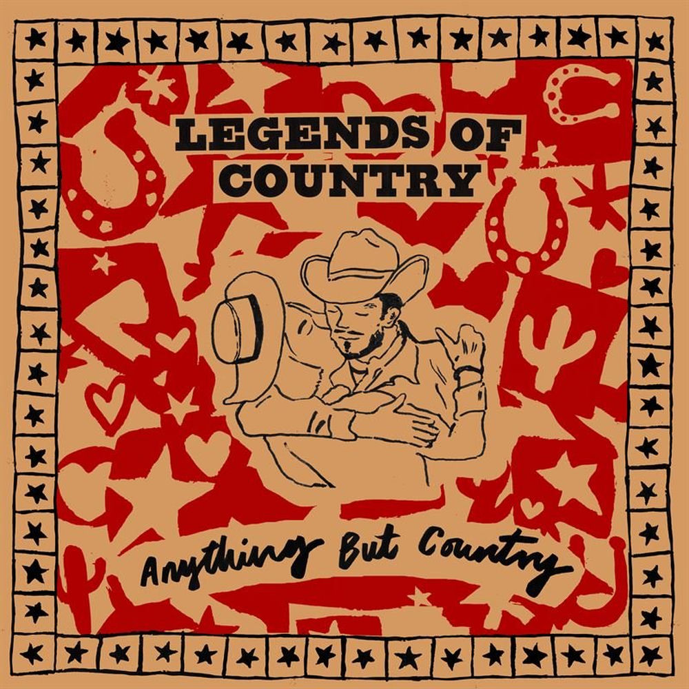 Legends of Country – Anything But Country vinyl record cover