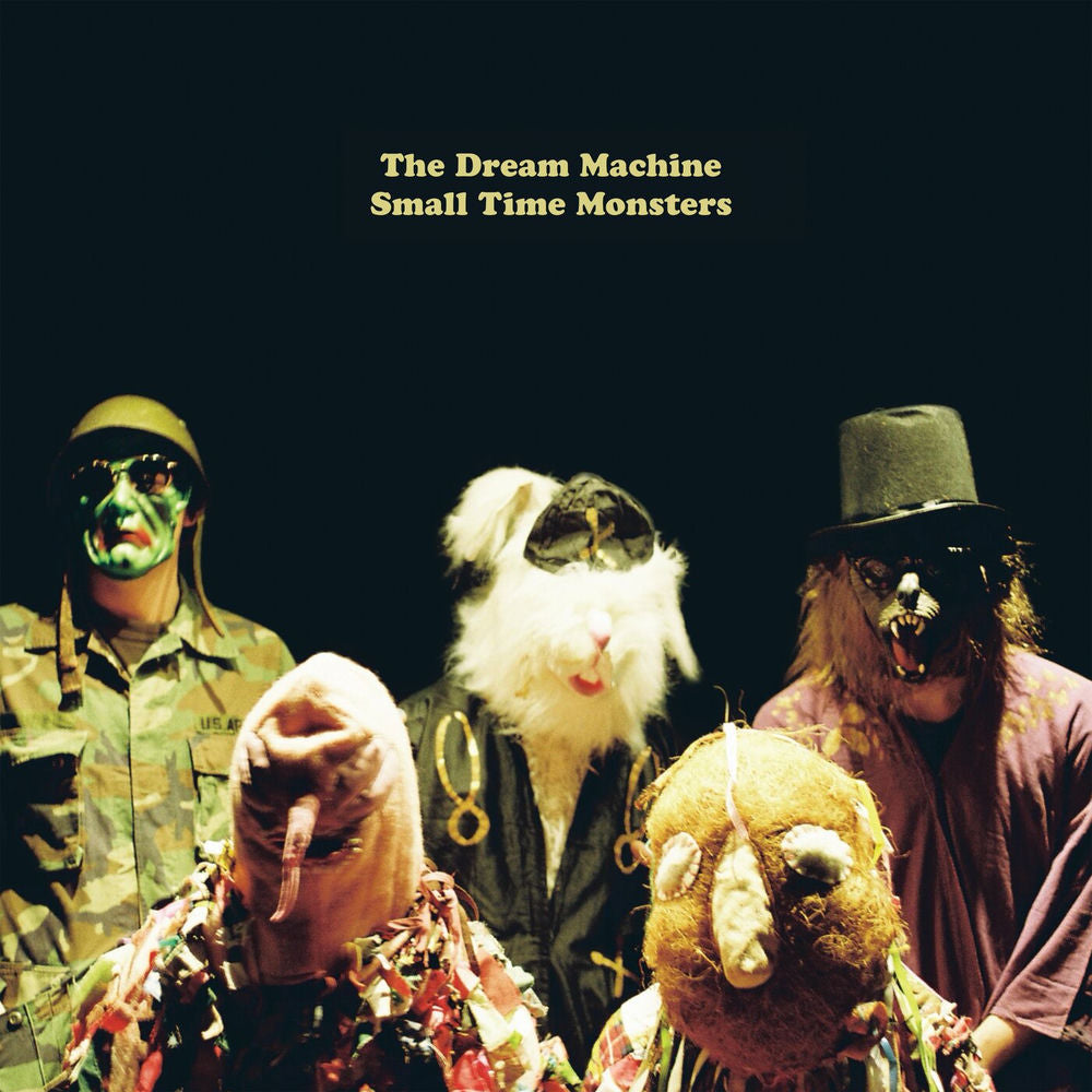 The Dream Machine – Small Time Monsters vinyl record cover