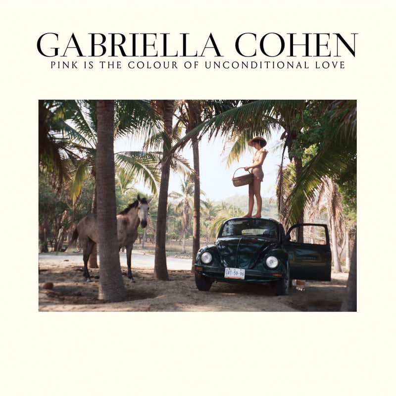 Gabriella Cohen – Pink Is the Colour of Unconditional Love vinyl record cover