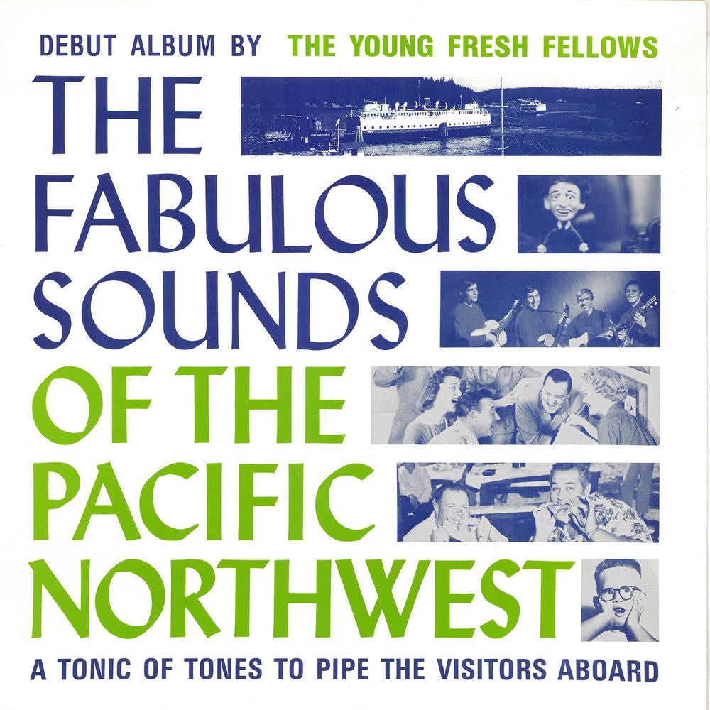 Young Fresh Fellows – The Fabulous Sounds of the Pacific Northwest vinyl record cover