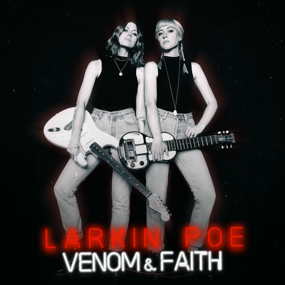 Larkin Poe – Venom & Faith vinyl record cover