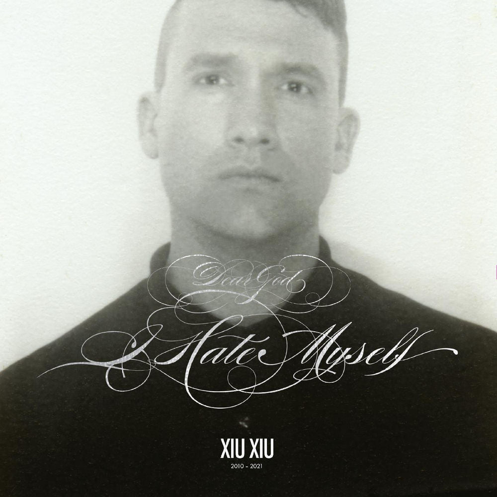 Xiu Xiu – Dear God, I Hate Myself (Deluxe Edition) vinyl record cover