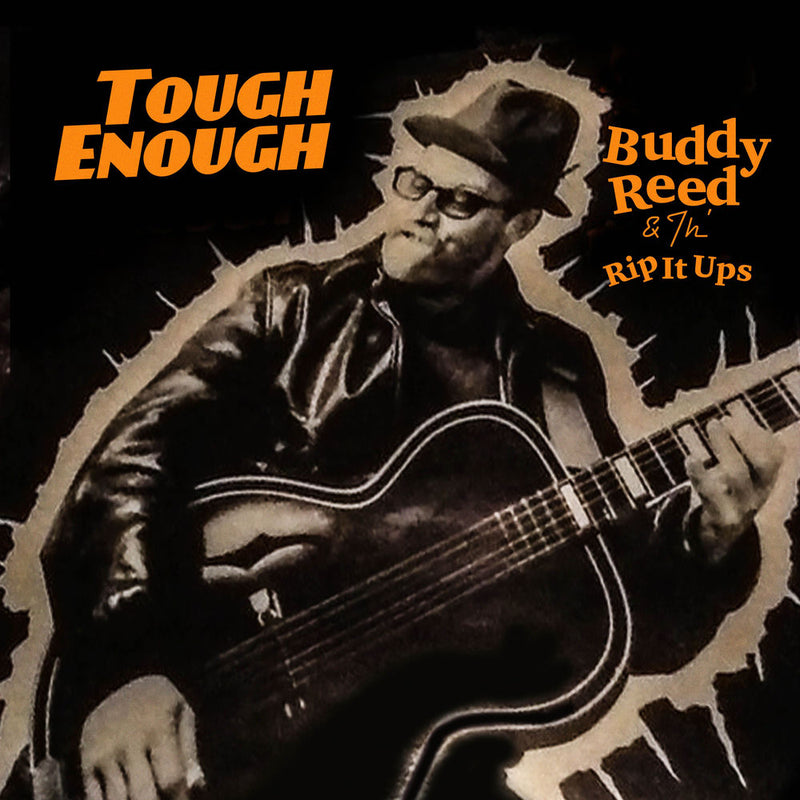 Buddy Reed & th' Rip It Ups – Tough Enough (RSD Black Friday 2025) vinyl record cover